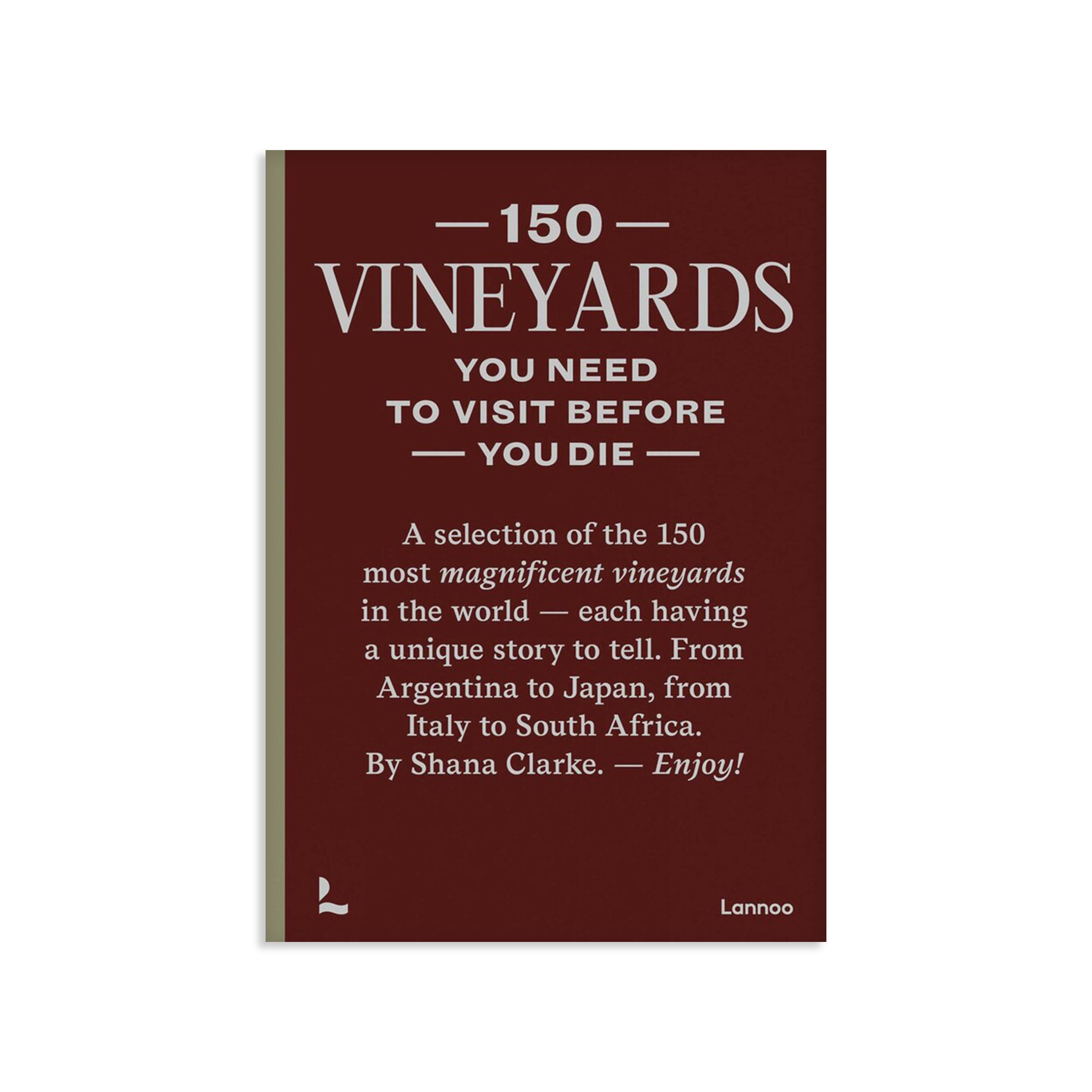 150 Vineyards You Need to Visit Before You Die