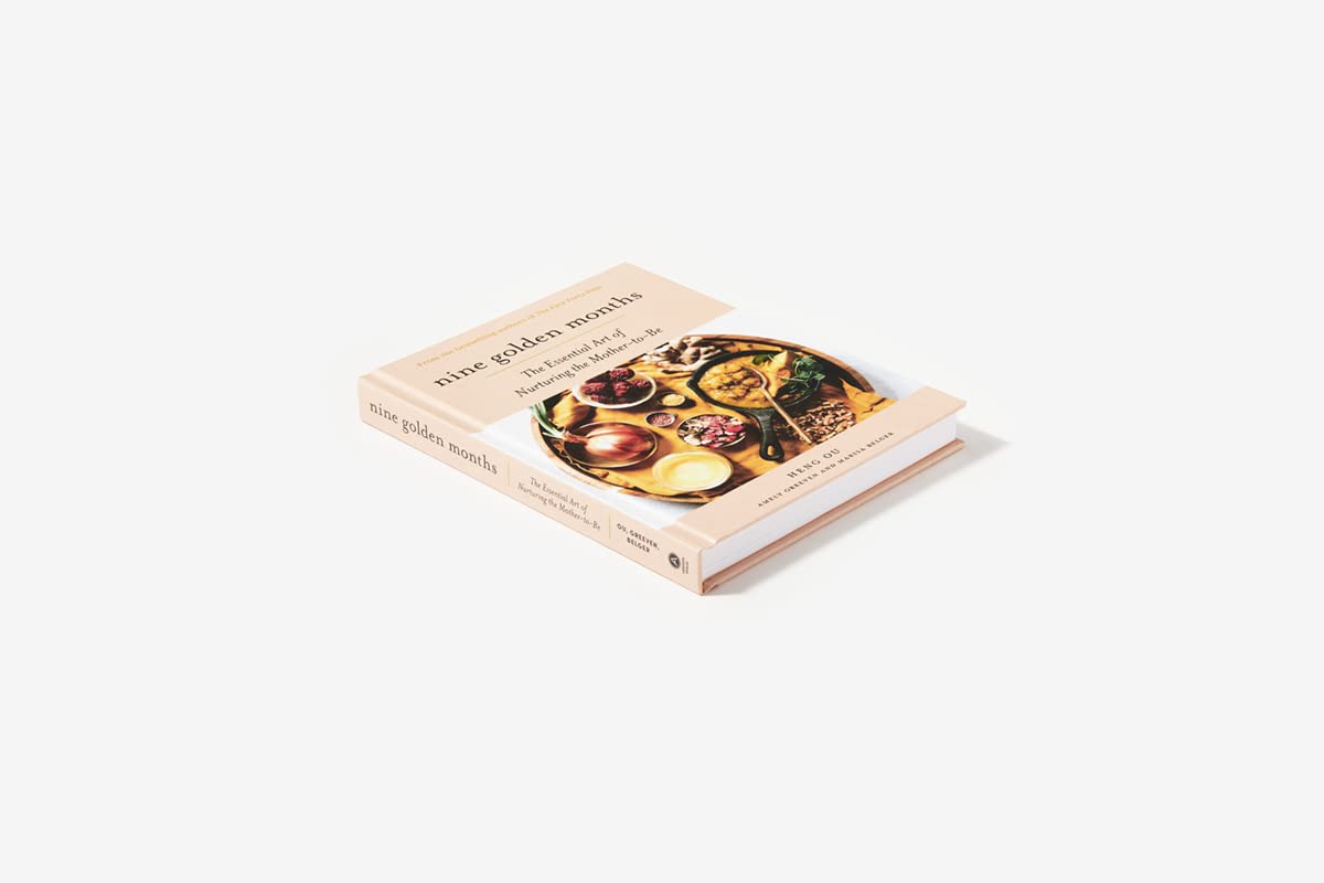Nine Golden Months Cook Book: The Essential Art of Nurturing the Mother-To-Be