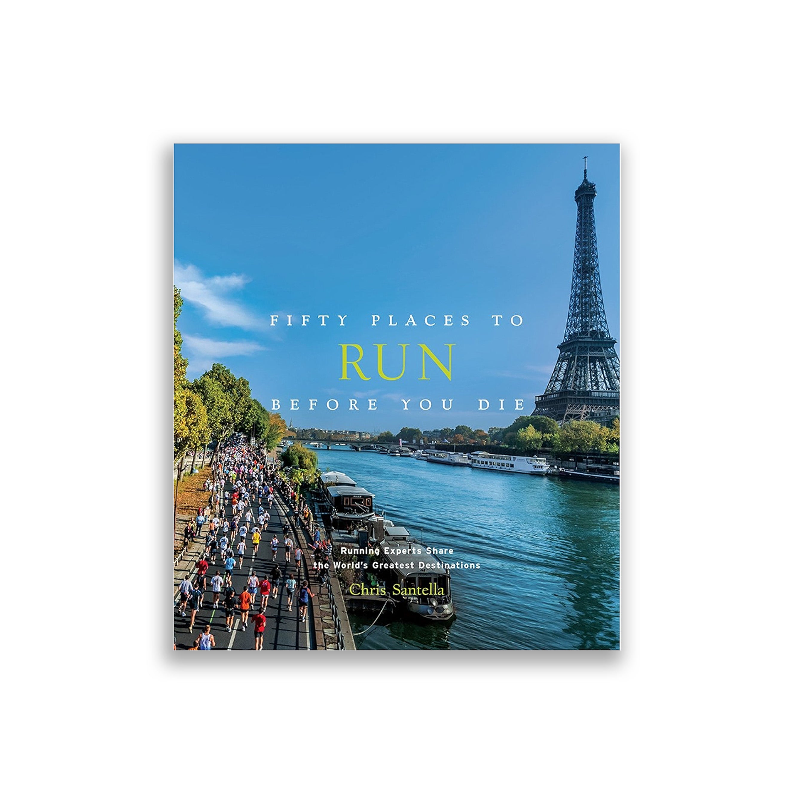 Fifty Places to Run Before You Die