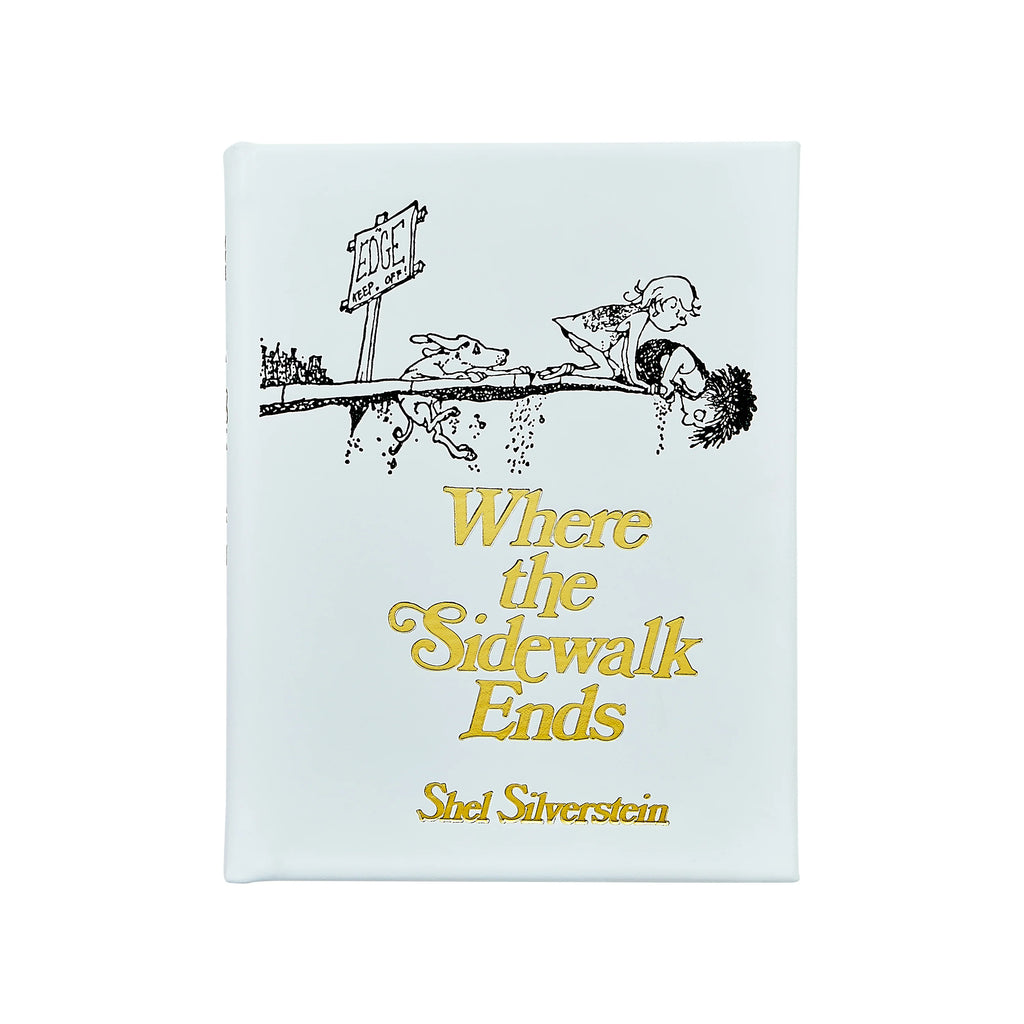 Where the Sidewalk Ends: Poems and Drawings Leather-Bound Hardback Book