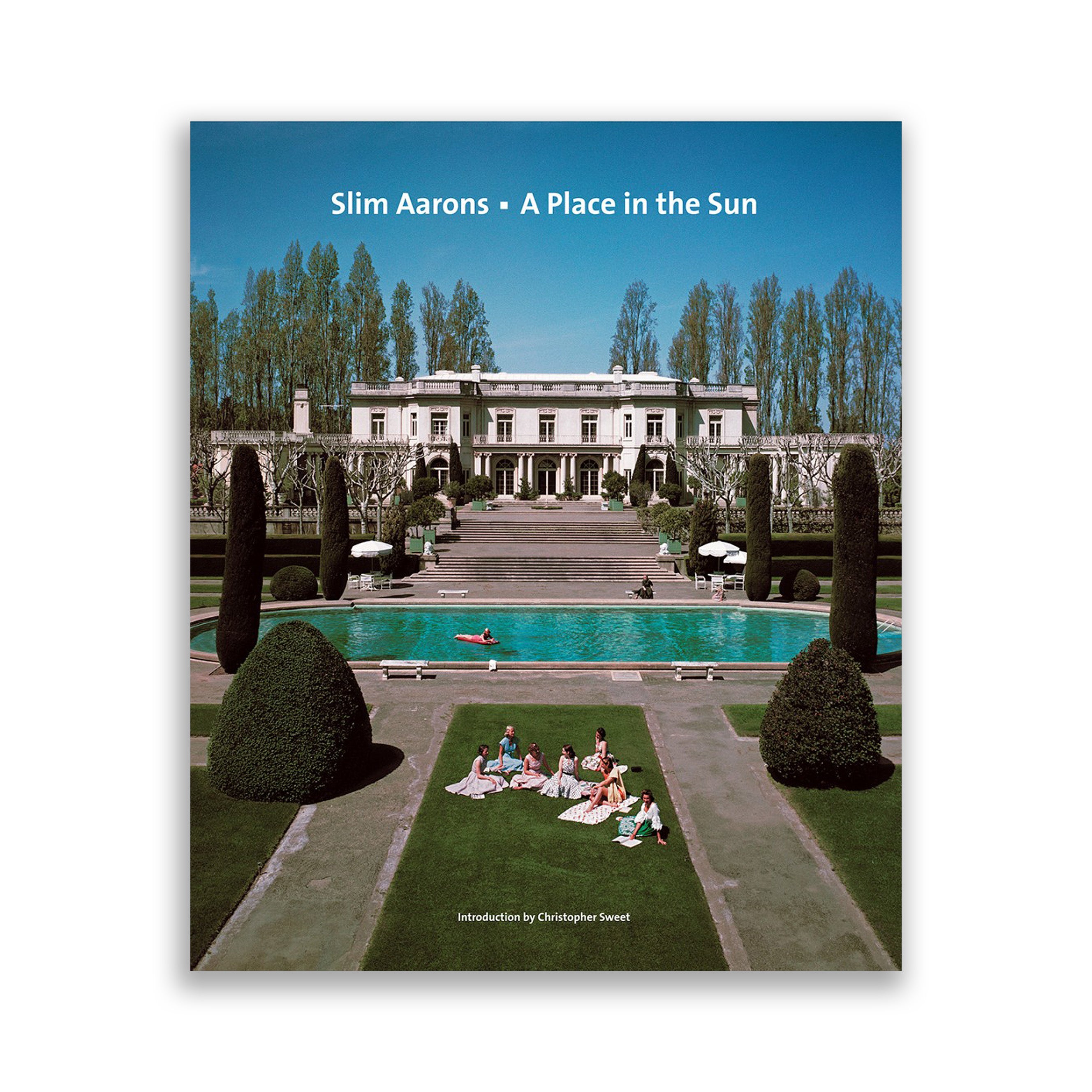 Slim Aarons: A Place in the Sun Photography Monograph