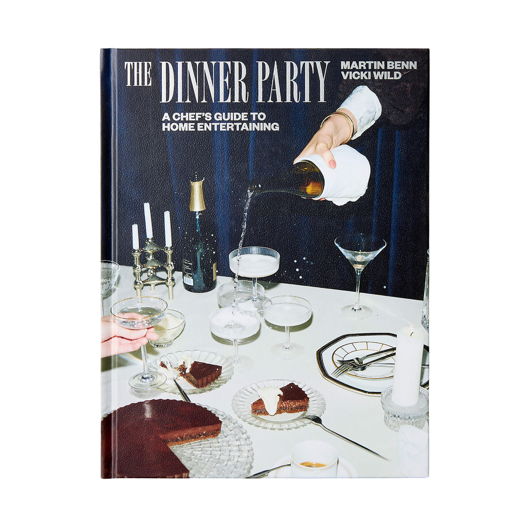 The Dinner Party: A Chef's Guide to Home Entertaining