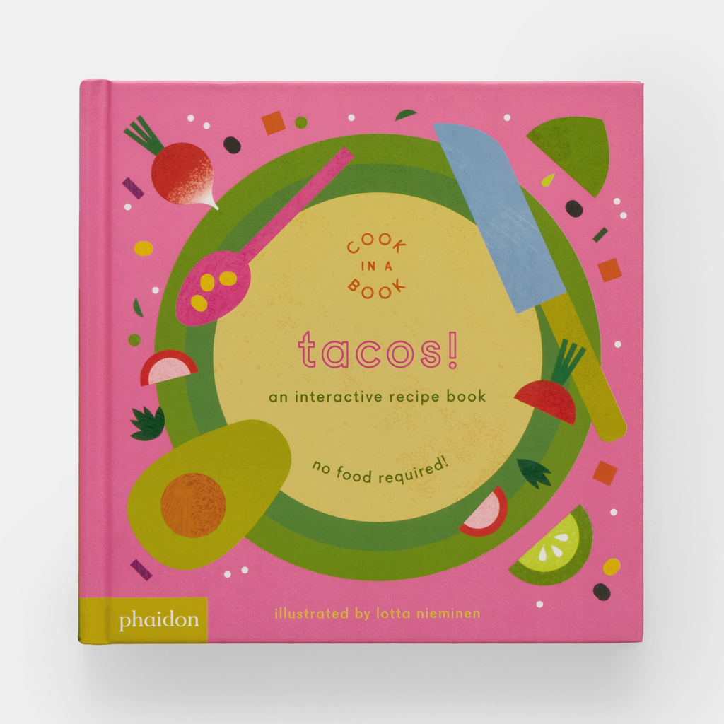 Tacos!: A Kid's Interactive Recipe Book