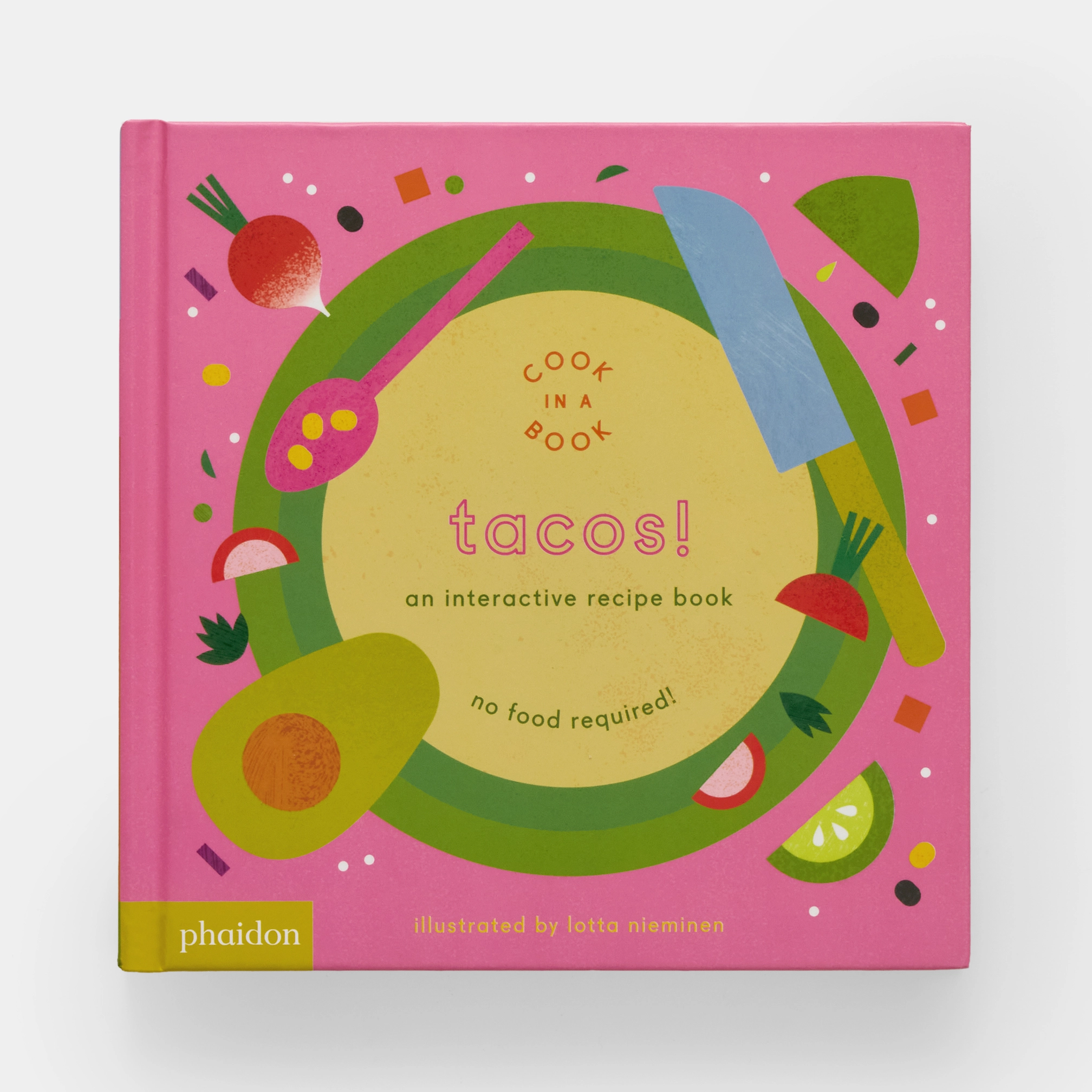 Tacos!: A Kid's Interactive Recipe Book